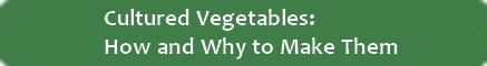 Cultured veggie photo banner_CulturedVegetables_zpsded270d7.jpg