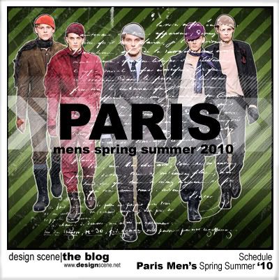  Fashion Designers Paris on Paris Menswear Ss 2010 Fashion Week Schedule   Design Scene   Fashion