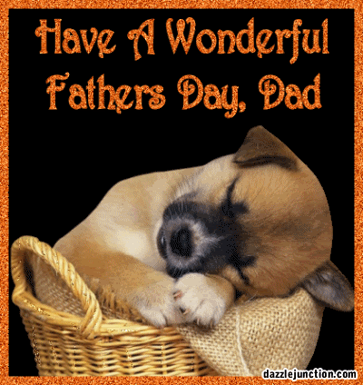 http://i188.photobucket.com/albums/z92/dazzlej2/graphics-holiday/fathers-day/puppy-fathers-day.gif